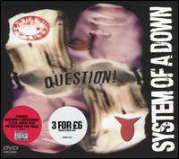 System Of A Down : Question!